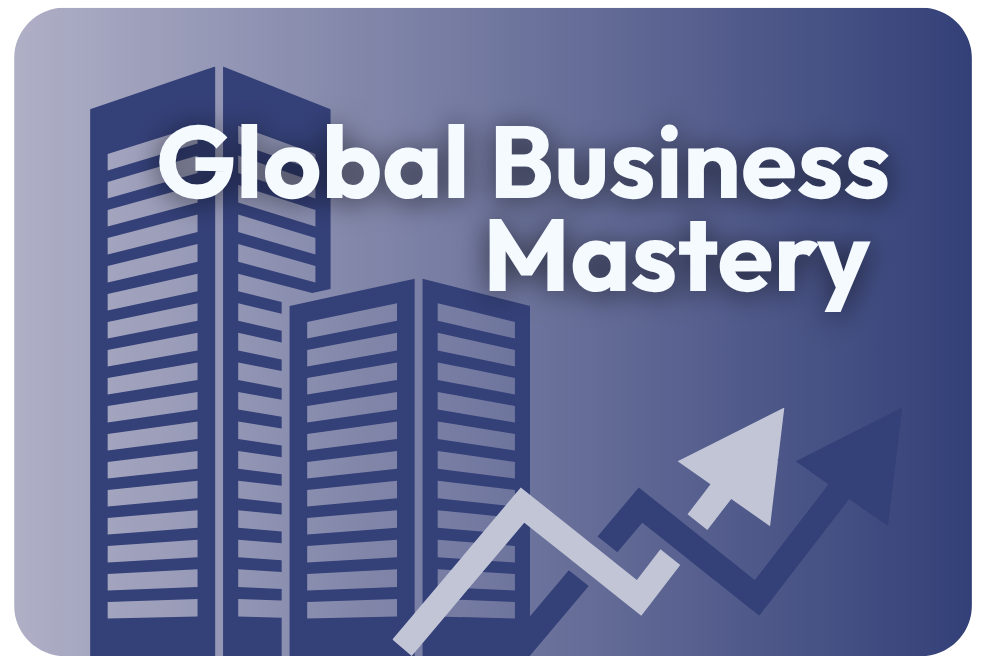 Global Business Mastery 